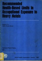 RECOMMENDED HEALTH-BASED LIMITS IN OCCUPATIONAL EXPOSURE <em>TO</em> HEAVY METALS