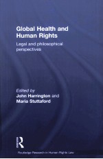 GLOBAL HEALTH <em><em>AN</em>D</em> HUM<em>AN</em> RIGHTS