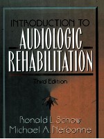 <em>INTRODUCTION</em> <em>TO</em> AUDIOLOGIC REHABILITATION <em>THIRD</em> <em>EDITION</em>