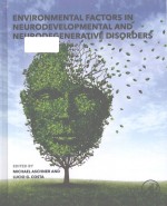 Environmental factors in neurodevelopmental and neurode<em>ge</em>nerative disorders