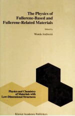 THE PHYSICS <em>OF</em> FULLERENE-BASED AND FULLERENE-RELATED MATERIALS