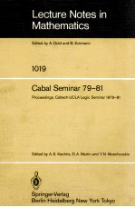 <em>LECTURE</em> <em>NOTES</em> <em>IN</em> <em>MATHEMATICS</em> 1019: CABAL SEM<em>IN</em>AR 79-81