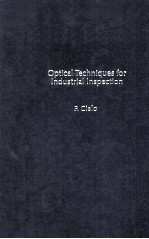 <em>OPTICAL</em> TECHNIQUES FOR INDUSTRIAL INSPECTION