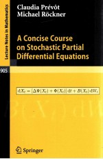A CONISE COURSE ON STOCHASTIC <em>PARTIAL</em> <em>DIFFERENTIAL</em> <em>EQUATION</em>S