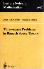 THREE-SPACE PROBLEMS <em>IN</em> BANACH SPACE <em>THEORY</em>