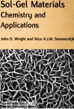SOL-GEL <em>MATERIALS</em> <em>CHEMISTRY</em> <em>AND</em> <em>APPLICATIONS</em>