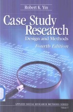 C<em>a</em>se <em>Study</em> Rese<em>a</em>rch Design <em>a</em>nd Methods <em>Fourth</em> <em>Edition</em>