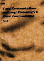 Visual <em>Communication</em> and Image Processing'91:Visual <em>Communication</em> Part 2
