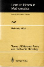 LECTURE NOTES <em>IN</em> MATHEMATICS 1368: TRACES OF DIFFERENTIAL FORMS <em>AND</em> HOCHSCHILD HOMOLOGY