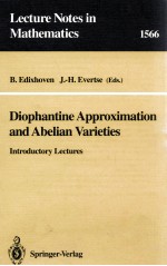 LECTURE NOTES <em>IN</em> MATHEMATICS 1566: DIOPHANT<em>IN</em>E APPROXIMATION <em>AND</em> ABELIAN VARIETIES