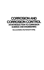 Corrosion and Corrosion Control  an <em>introduction</em> to corrosion science and engineering  Second engine