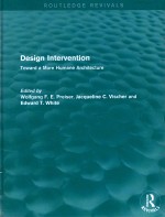 DESIGN <em>IN</em>TERVENTION TOWARD A MORE HUMANE ARCHITECTURE