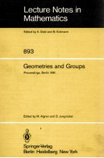 LECTURE NOTES <em>IN</em> MATHEMATICS 893: GEOMETRIES <em>AND</em> GROUPS