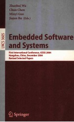 <em>Lecture</em> <em>Notes</em> <em>in</em> <em>Computer</em> <em>Science</em> 3605 Embedded S<em>of</em>tware <em>and</em> Systems First <em>In</em>ternational Conference