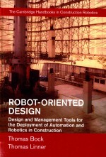 ROBOT-ORIEBTED DESIGN DESIGN AND <em>MANAGEMENT</em> TOOLS FOR THE DEPLOYMENT OF AUTOMATION AND ROBOTICS IN C
