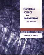 <em>MATERIALS</em> <em>SCIENCE</em> <em>AND</em> ENGINEERING LAB MANUAL