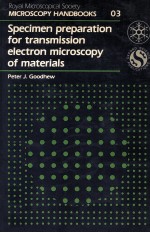 SPECIMEN PREPARATION FOR TRANSMISSION ELECTRON <em>MICROSCOPY</em> OF MATERIALS