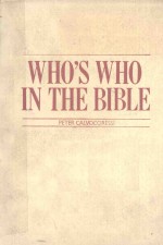 WHO'S WHO <em>IN</em> THE BIBLE