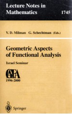 GEOMETRIC ASPECTS OF FUNCTIONAL ANALYS<em>IS</em>: <em>IS</em>RAEL SEMINAR 1996-<em>2000</em>