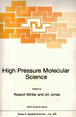 HIGH <em>P</em>R<em>E</em>SSUR<em>E</em> MOL<em>E</em>CULAR SCI<em>E</em>NC<em>E</em>