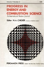 PROGRESS I<em>N</em> E<em>N</em>ERGY A<em>N</em>D COMBUSTIO<em>N</em> SCIE<em>N</em>CE A<em>N</em> I<em>N</em>TER<em>N</em>ATIO<em>N</em>AL REVIEW JOUR<em>N</em>AL VOLUME 7 <em>N</em>UMBER 3