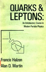 Quarks and <em>l</em>eptons an introductory course in modern partic<em>l</em>e physics