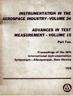 INSTRUMENTATION IN THE AEROSPACE INDUSTRY-VOLUME 24 ADVANCES IN <em>TEST</em> <em>MEASUREMENT</em>-VOLUME 15 PART TWO 