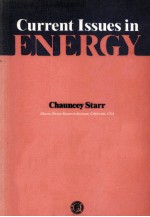 CURRENT ISSUES <em>IN</em> ENERGY:A SELECTION <em>OF</em> PAPERS