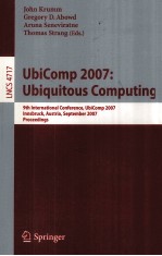 Lecture Notes in Computer Science 4717 UbiComp 2007:Ubiquitous <em>Computing</em> 9th International Conferenc