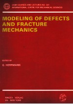 <em>MODELING</em> <em>OF</em> DEFECTS AND FRACTURE MECHANICS