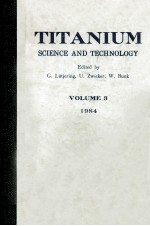 TITANIUM <em>SCIENCE</em> AND <em>TECHNOLOGY</em> VOLUME 3