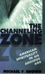 <em>THE</em> CHANNELING ZONE