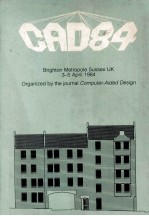 CAD84 6th International Conference and Exhibition on Computers in Design <em>Engineering</em>