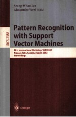 Lecture Notes in Computer <em>Science</em> 2388 Pattern Recognition with Support Vector Machines First Intern
