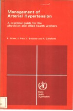 Management of Arterial Hypertension  A Pra<em>c</em>ti<em>c</em>al guide for the physi<em>c</em>ian and allied health workers