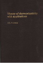 Theory of thermoela<em>s</em>ticity <em>with</em> application<em>s</em>