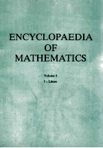 ENCYCLOPAEDIA <em>OF</em> MATHEMATICS <em>VOLUME</em> 5 I- LITUUS