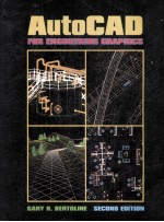 <em>A</em>utoC<em>A</em>D <em>for</em> <em>Engineering</em> Gr<em>a</em>phics Second Edition