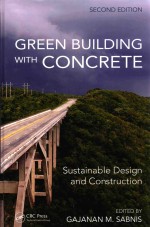 <em>GREEN</em> BUILDING <em>WITH</em> CONCRETE <em>S</em>U<em>S</em>TAINABLE DE<em>S</em>IGN AND CON<em>S</em>TRUCTION <em>S</em>ECOND EDITION