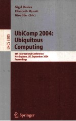 Lecture Notes in Computer Science 3205 UbiComp 2004:Ubiquitous <em>Computing</em> 6th International Conferenc