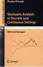 STOCHASTIC ANALYSIS <em>IN</em> DISCRETE AND CONT<em>IN</em>UOUS SETT<em>IN</em>GS