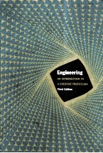 ENGINEERING <em>A</em>N <em>INTRODUCTION</em> TO <em>A</em> CRE<em>A</em>TIVE PR<em>OF</em>ESSION THIRD <em>EDITION</em>
