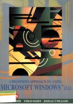 A Beginner's Approach to Using Microsoft <em>Windows</em> <em>TM</em> (3.1)