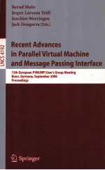 Lecture Notes in Computer <em>Science</em> 4192 Recent Advances in Parallel Virtual Machine and Message Passi