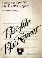 Using the IBM <em>PC</em>:PFS:File R/PFS:Report R