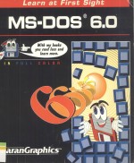 MaranGraphics <em>TM</em> Learn at First Sight MS-DOS 6.0