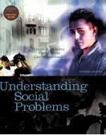 <em>UNDERSTANDING</em> SOCIAL PROBLEMS <em>FOURTH</em> <em>EDITION</em>