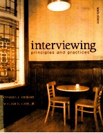 INTERVIEWING:<em>PRINCIPLES</em> AND PRACTICES TENTH <em>EDITION</em>
