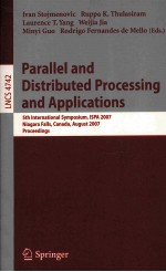 Lecture Notes in Computer <em>Science</em> 4742 Parallel and Distributed <em>Processing</em> and Applications 5th Inte