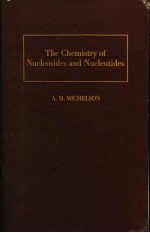 THE CHE<em>M</em>ISTRY OF NUCLEOSIDES AND NUCLEOTIDES